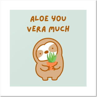 Aloe You Vera Much Sloth Posters and Art